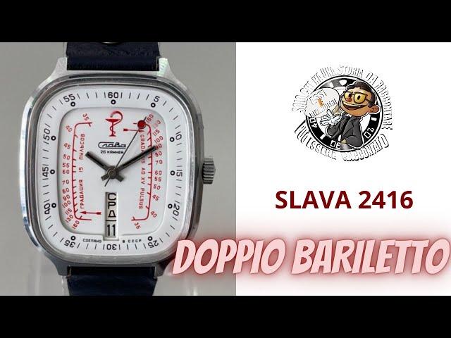 Slava 2416-2428 il celebre doppio bariletto