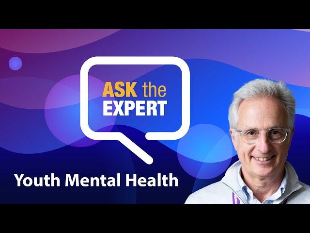 Ask Dr. Goldbloom: Youth Mental Health