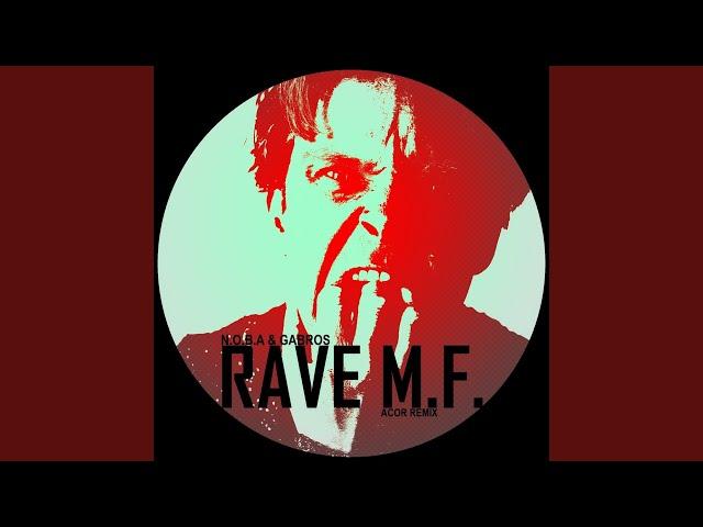 Rave M.F. (ACOR Remix)