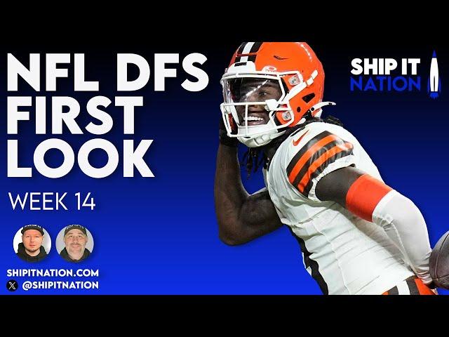 NFL First Look | Week 14 | DraftKings & FanDuel DFS Picks, Plays and Process