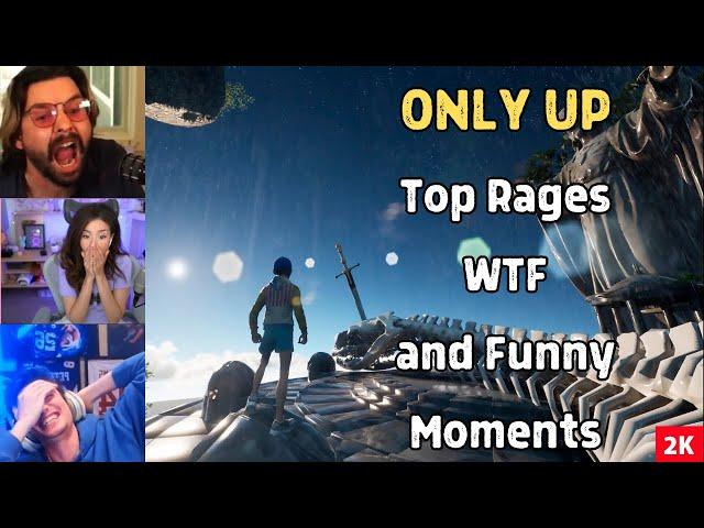 ONLY UP: Top Rages, Funny and WTF Moments Compilation