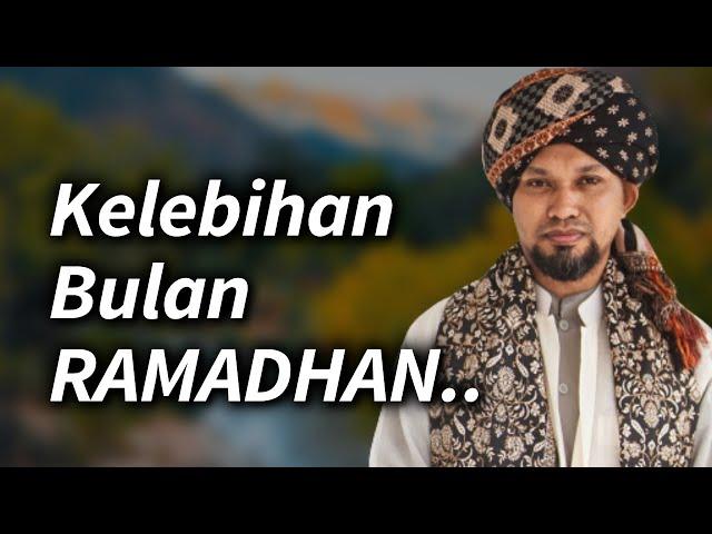 Kelebihan Bulan RAMADHAN - Ustaz Muhaizad Muhammad