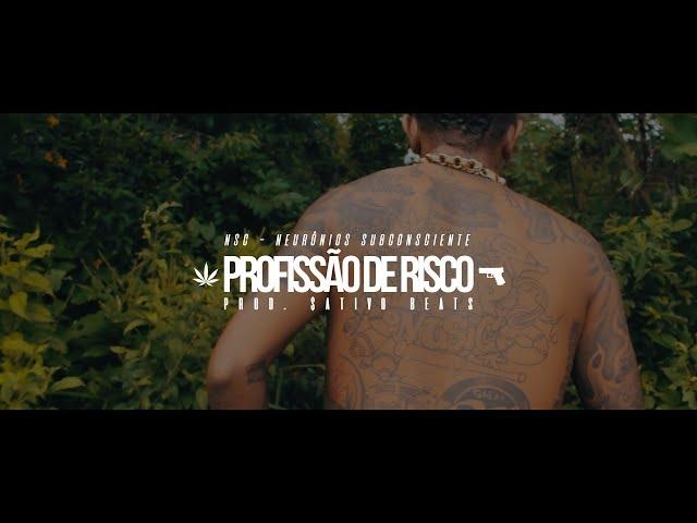 NSC - Profissão de Risco  [Prod. Sativo Beats] (Clipe Oficial)