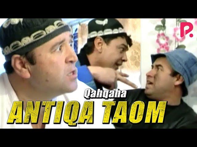 Qahqaha - Antiqa taom (hajviy ko'rsatuv)