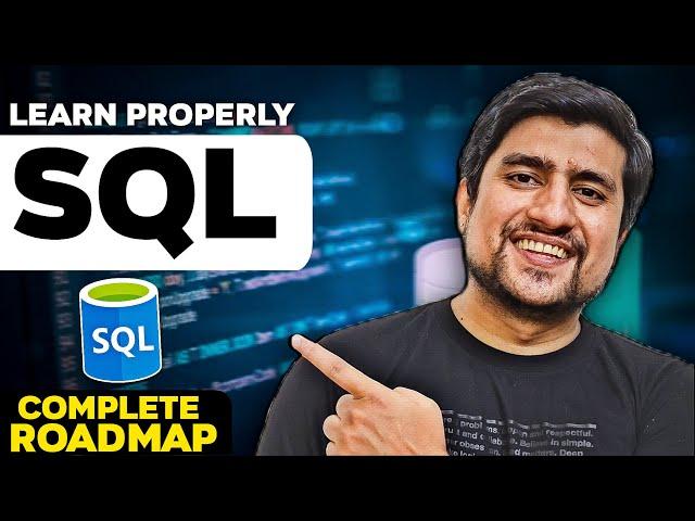 Complete Roadmap To Learn SQL Properly