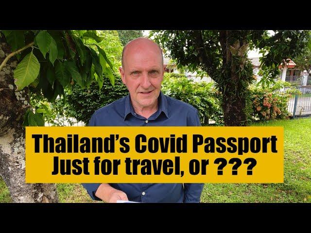 Thailand's Covid Vaccine Passport - just for travel?