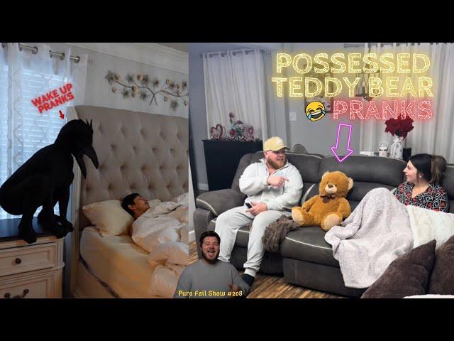 Wake Up & Possessed Teddy Bear PRANKS || Puro Fail Show #208