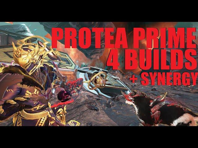 [WARFRAME] PROTEA PRIME My 4 Main Builds / AOE Synergy | Dante Unbound
