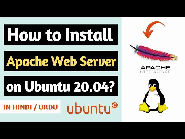 How to Install Apache Web Server on Ubuntu 20.04? [Hindi/Urdu] 