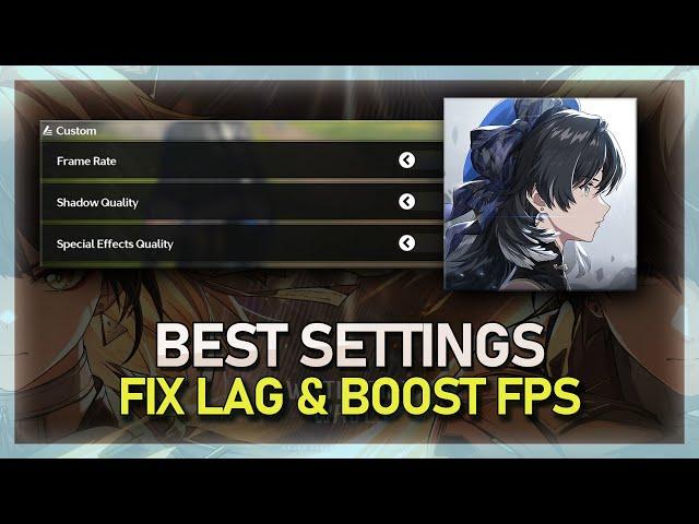 Best Settings in Wuthering Waves to Boost Performance & Fix Lag