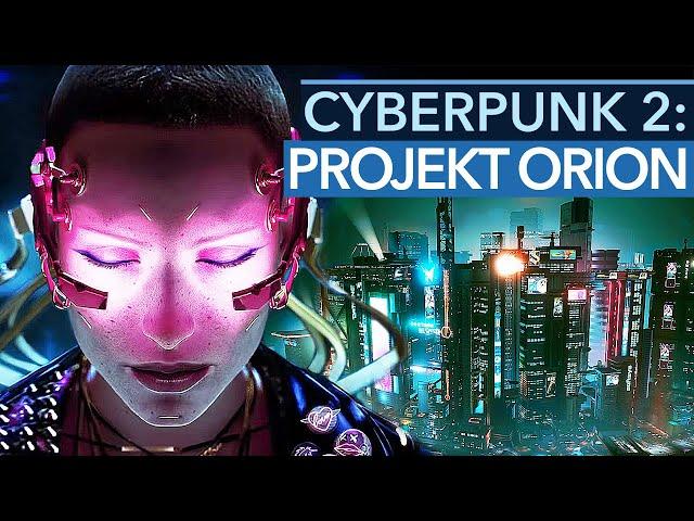 Mit Projekt Orion beginnt die Zukunft von Cyberpunk!