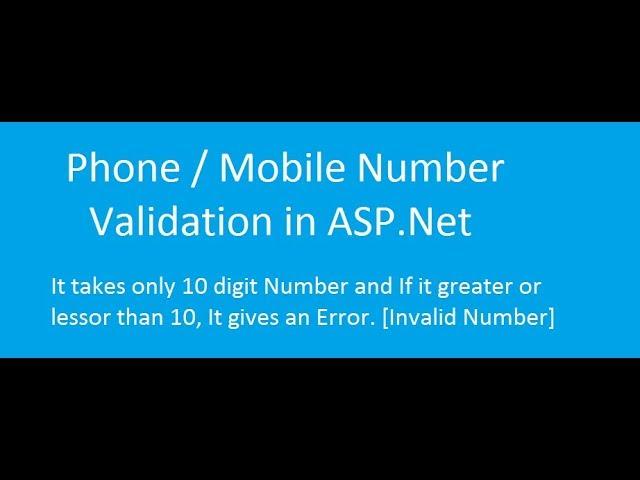 How to do Phone/Mob Number Validation in ASP.Net