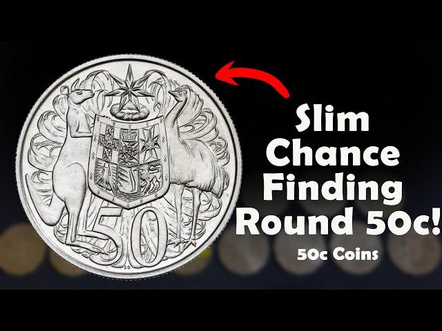 Slim Chance Finding Round 50c! (50c Coins)