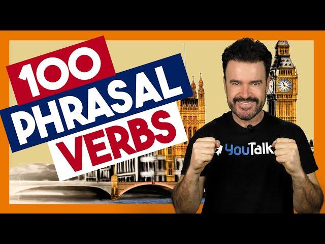 APRENDE 100 PHRASAL VERBS esenciales en INGLÉS / 100 PHRASAL VERBS y FRASES de uso diario (2023)