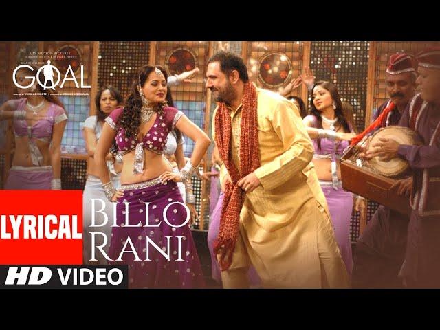 'Billo Rani' LYRICAL | Dhan Dhana Dhan Goal |John Abraham | Pritam | Anand Raaj Anand, Richa Sharma