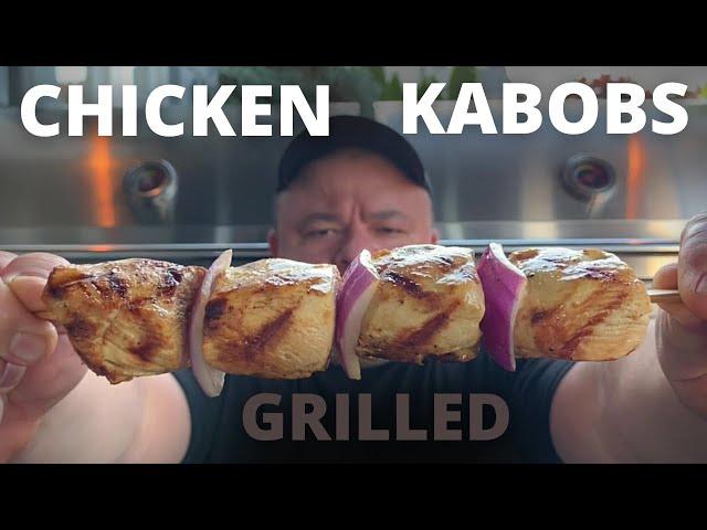 Grilled Chicken Kabobs!