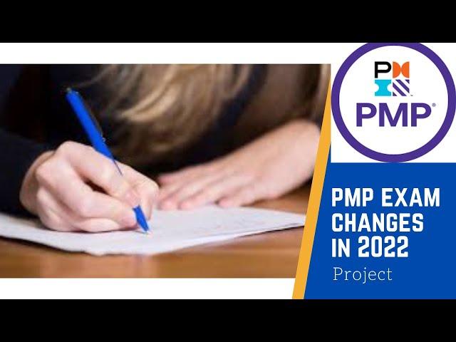 PMP Exam Changes in 2022