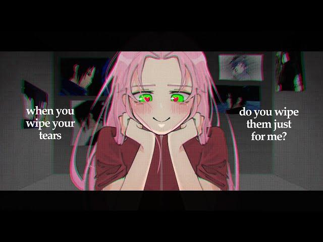 When you wipe your tears, do you wipe them just for me?【 GACHA MEME 】