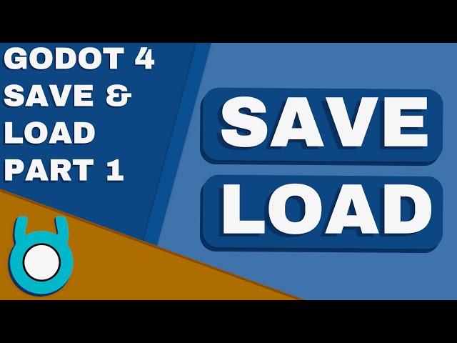 Godot 4 Save & Load Tutorial PART 1