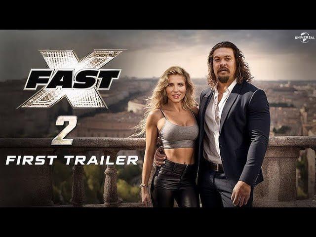 FAST X Part 2 - Trailer  Vin Diesel, Dwayne Johnson, Jason Momoa, Gal Gadot, J Statham RELEASE !!