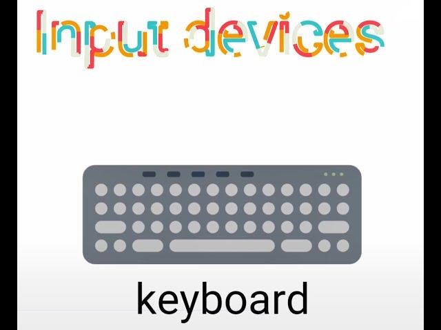 input and output devices for kids