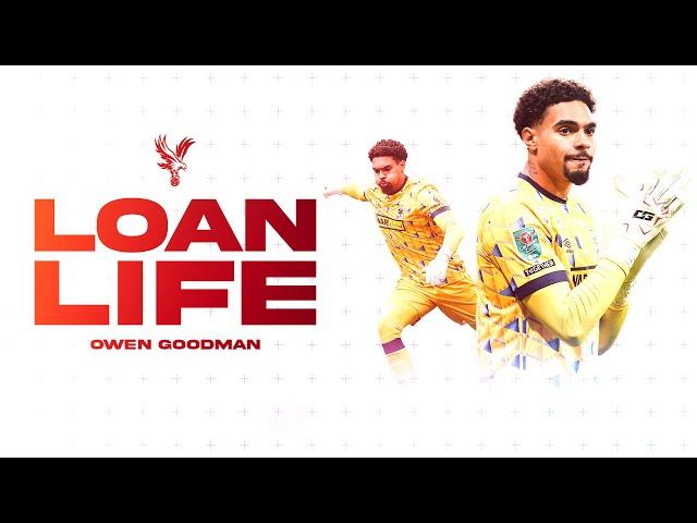 "He's a SENSATIONAL shot stopper" | CPFC Loan Life | Episode 2: Owen Goodman