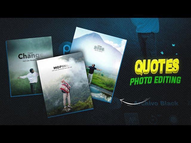 Trending Instagram quotes photo editing | cinematic photo editing tutorial in PicsArt !!