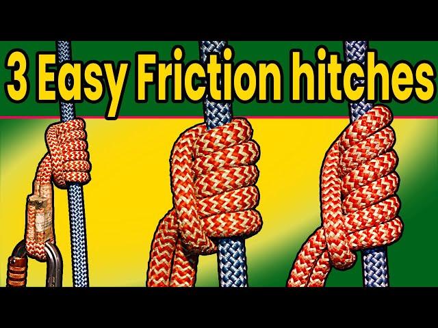 Top 3 EASY friction hitches  - Prusik hitch - Schwabisch hitch -  Klemheist (Machard)