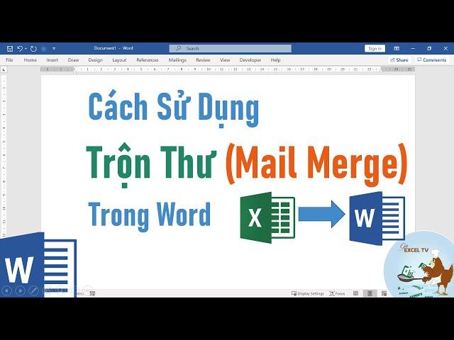 Hướng dẫn cách sử dụng Mail Merge (trộn thư) trong Word