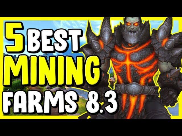 5 Best Mining Farms In WoW BFA 8.3 - Gold Making, Gold Farming Guide