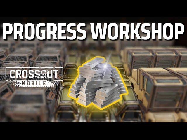 Upgrading Weapons & Cabins to MODS LEVEL 3 • PROGRESS WORKSHOP EVENT • Crossout Mobile