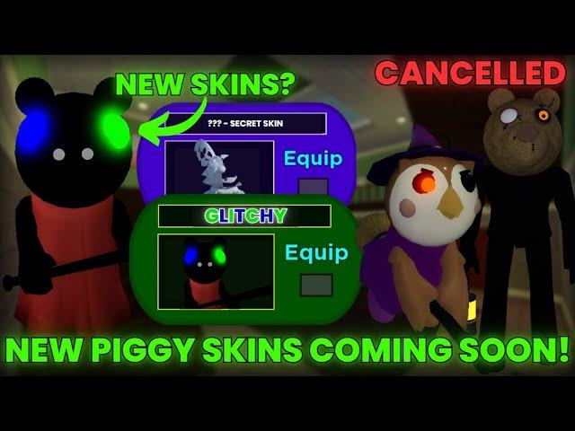 NEW PIGGY SKINS COMING SOON + MR STITCHY AND OWELL SKIN CANCELLED...(Piggy News)