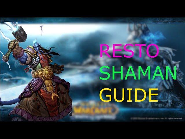 Restoration Shaman Guide For Raiding Wrath of The Lich King 3.3.5