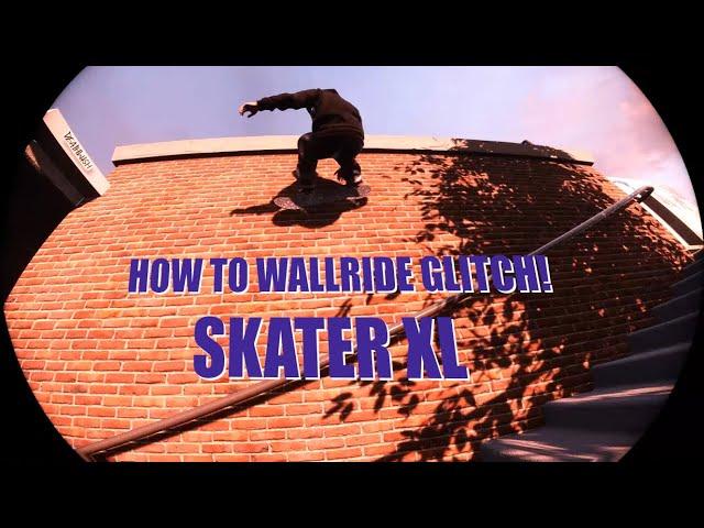 Skater XL Tutorial Wallride Glitch Object Dropper