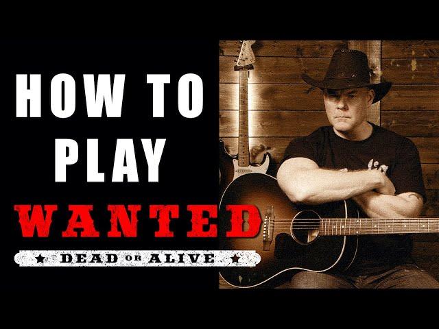 How to Play Wanted Dead or Alive on Guitar (Easy)