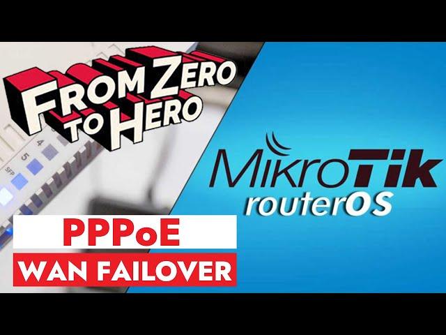 How to configure PPPoE on MikroTik router with WAN FAILOVER - Part 4