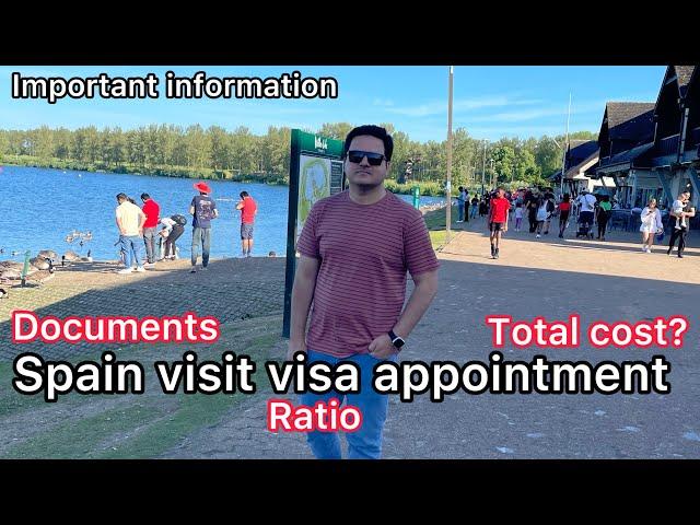 Spain visit visa appointment | Spain visit visa ratio from Pakistan | Total cost | Documents |