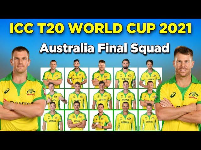 ICC T20 World Cup 2021 | Australia Squad For T20 World Cup 2021 | Australia Team Final Squad