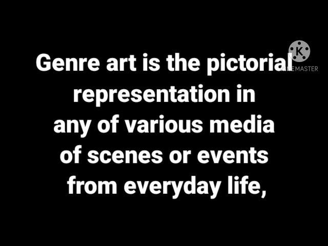 Genre Arts everyday life