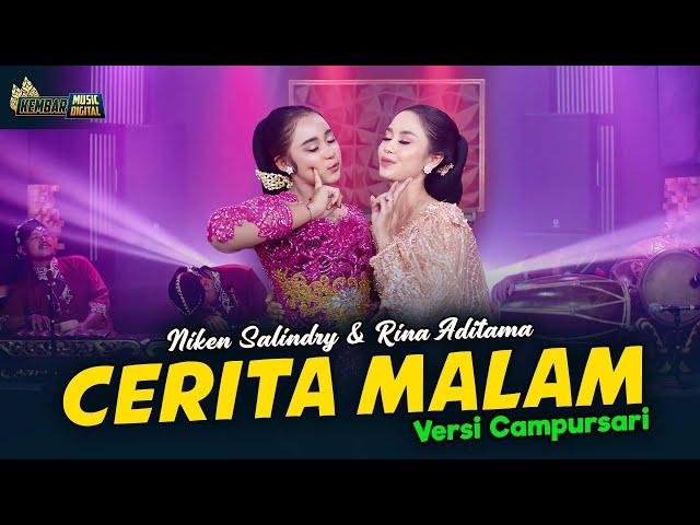 Niken Salindry feat. Rina Aditama - Cerita Malam - Kembar Campursari Tidurlah yang lelap kawanku