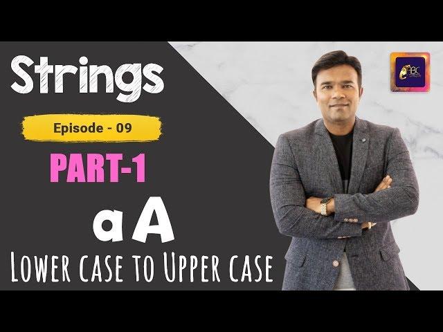 How to convert lowercase Strings to uppercase in Java | Strings Programming  tutorials | Part 1