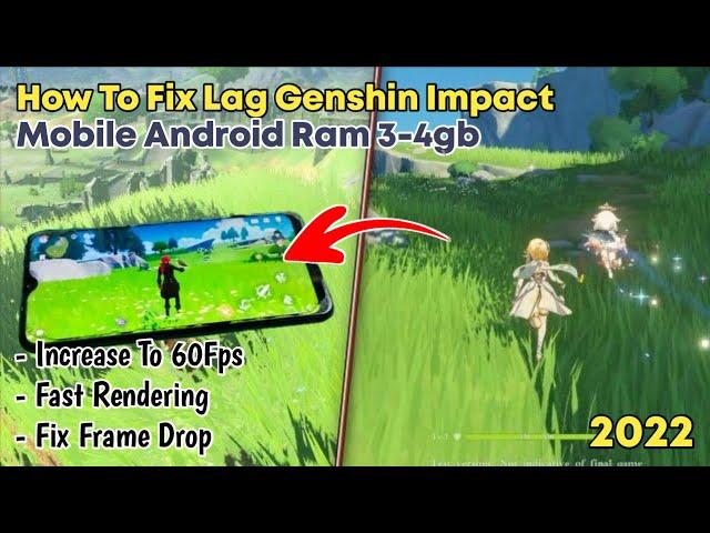How to fix genshin impact lag on android 3-4gb ram - latest 2022