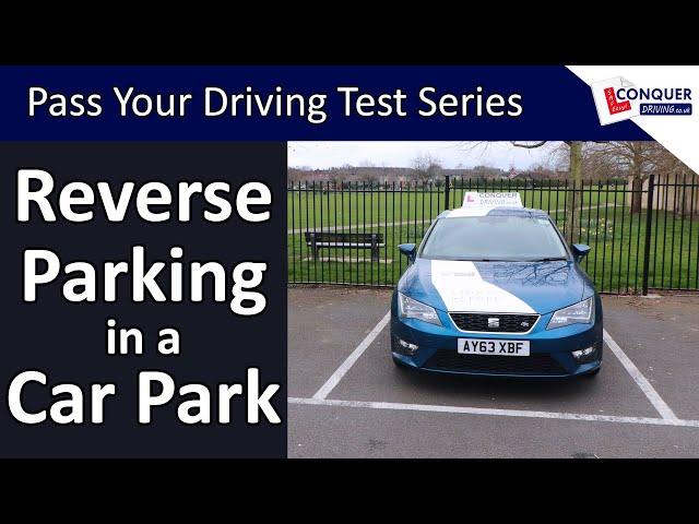 How to reverse park in a car park - bay parking - short version