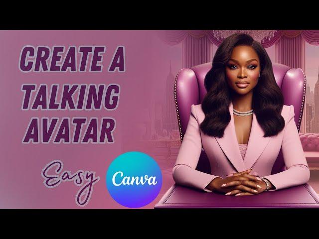 CREATE A TALKING AVATAR EASY IN CANVA