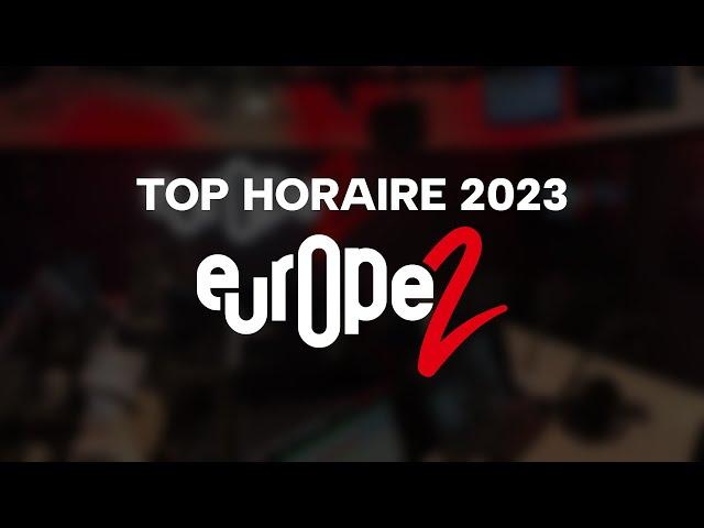 Europe 2 - Top Horaire 2023