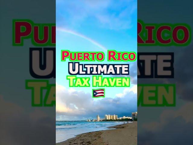 Puerto Rico: Ultimate Tax Haven #act60 #elpodcast  #shorts #act60