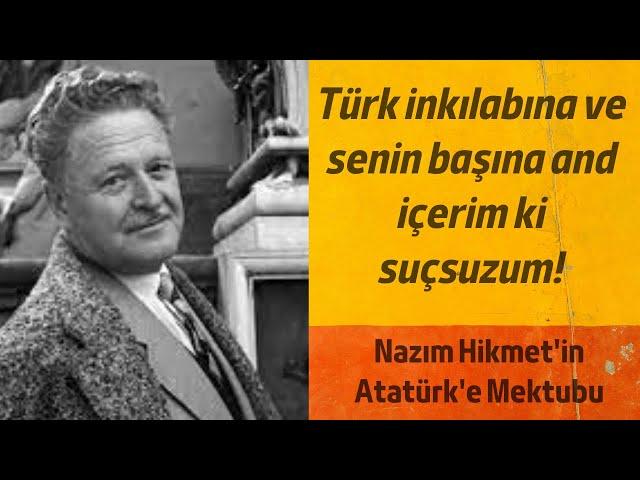 Nazım Hikmet'in Atatürk'e Yazdığı Adalet Mektubu