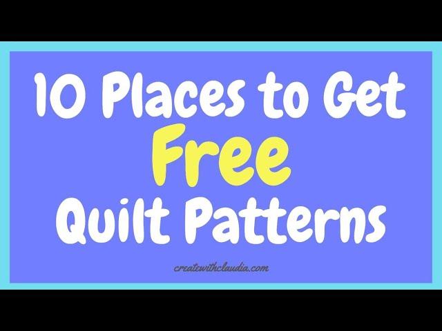 10 Places to Get Free Quilt Patterns