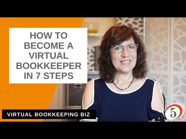 How to get started as a virtual bookkeeper in 7 steps