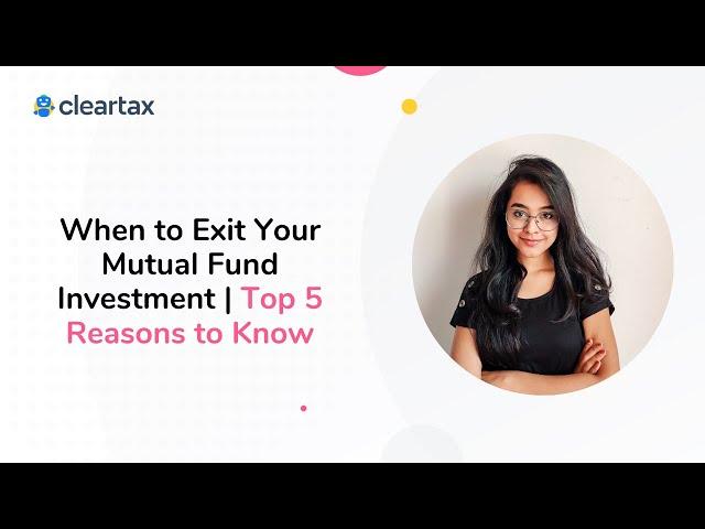 Mutual Fund | When to Exit Your Mutual Fund Investment